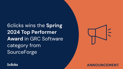  6clicks wins the Spring 2024 Top Performer Award in GRC Software category from SourceForge  