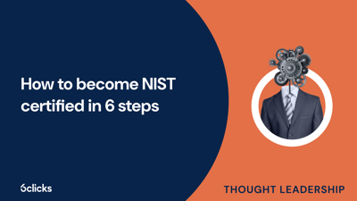  How to become NIST certified in 6 steps  