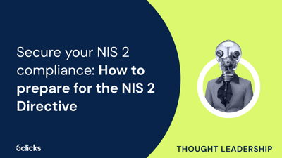 Secure your NIS 2 compliance: How to prepare for the NIS 2 Directive  
