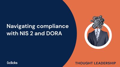  Navigating compliance with NIS 2 and DORA  