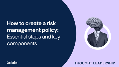  How to create a risk management policy: Essential steps and key components  