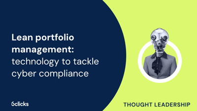  Lean portfolio management: technology to tackle cyber compliance  