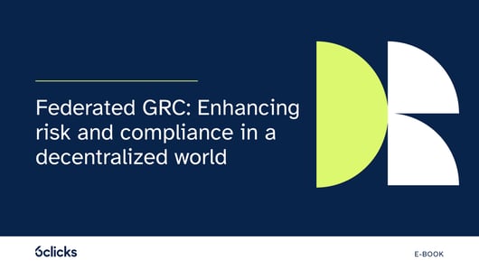 Federated GRC: Enhancing risk and c...