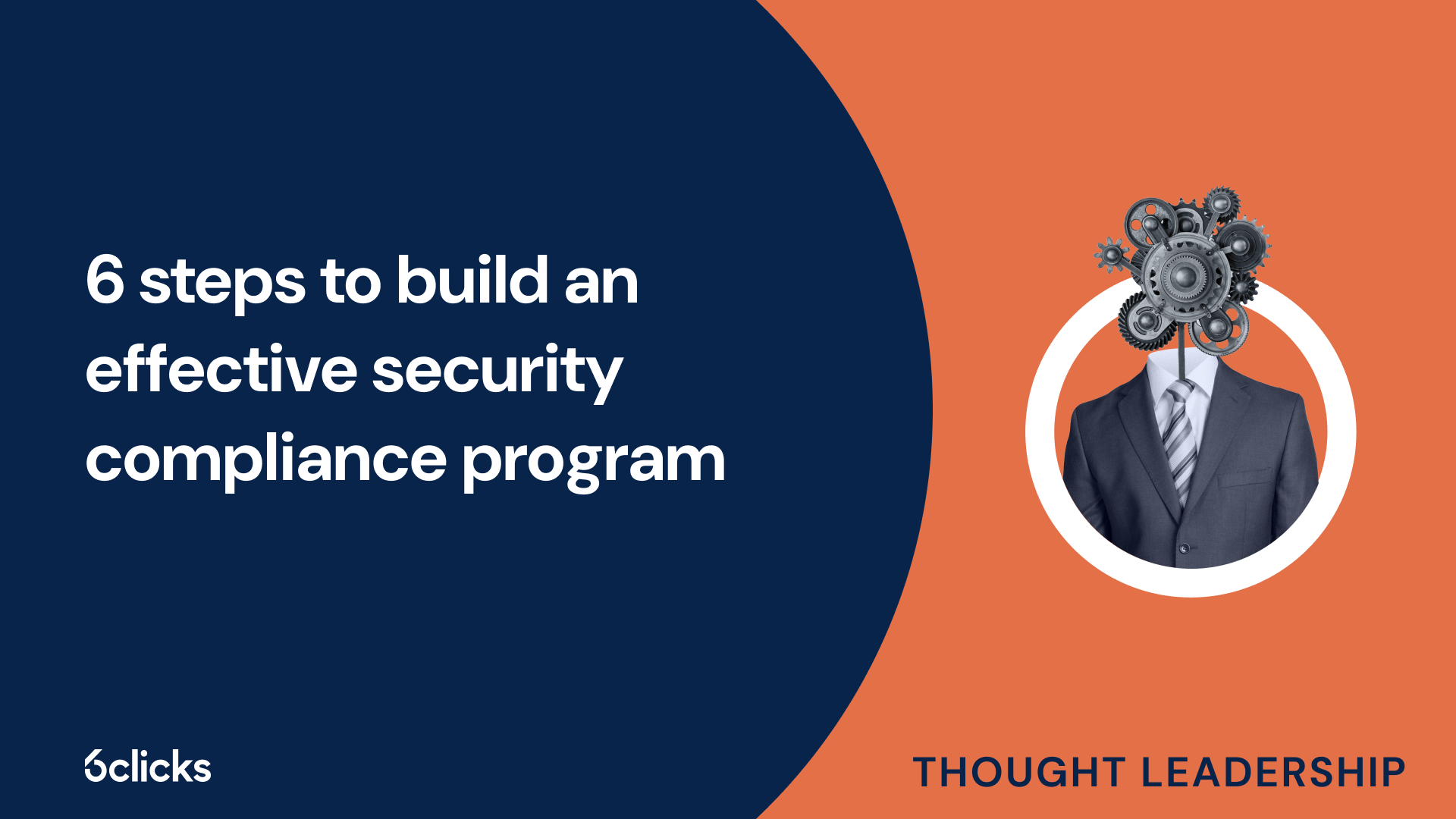 6 steps to build an effective security compliance program