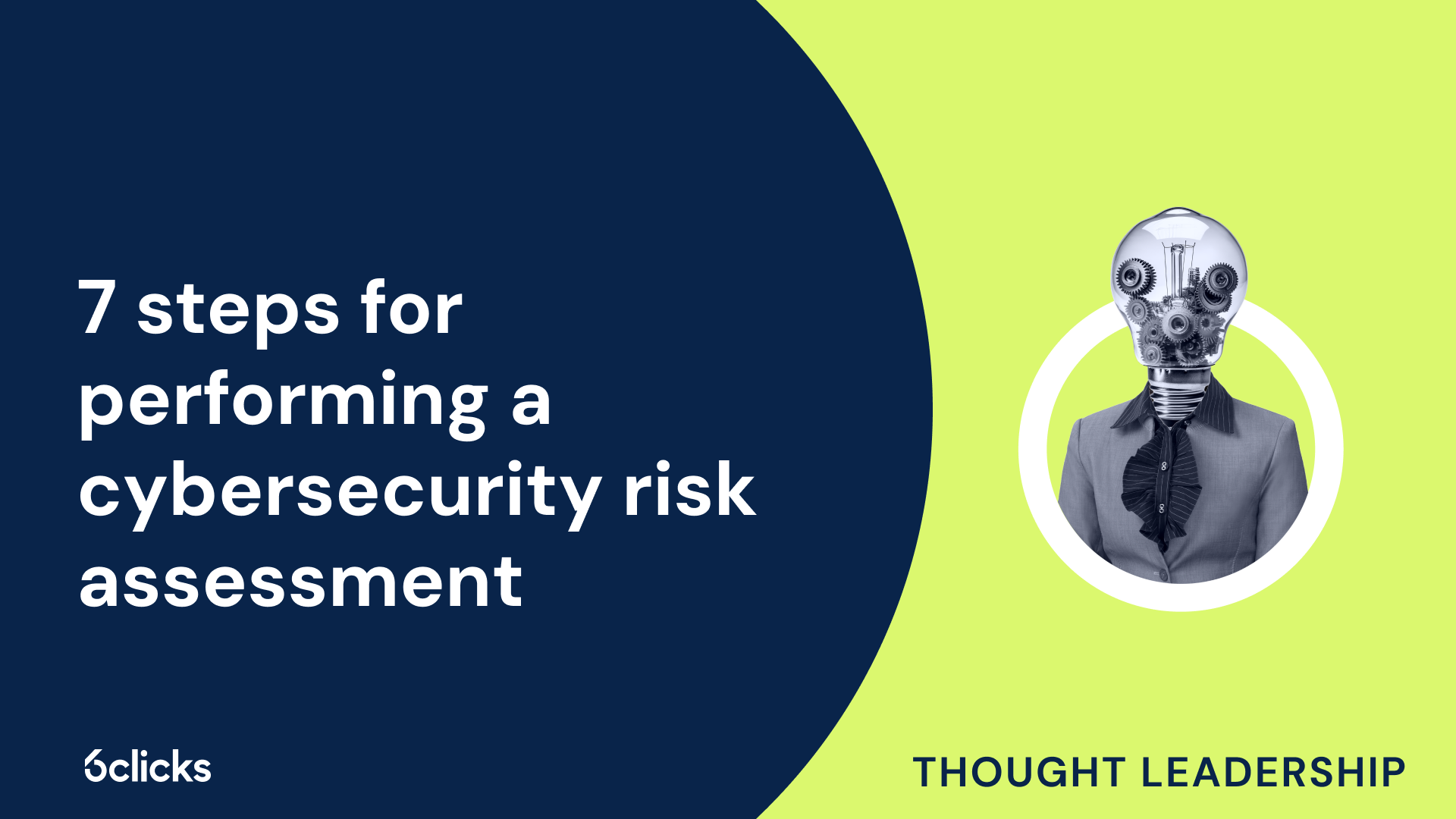 7 steps for performing a cybersecurity risk assessment
