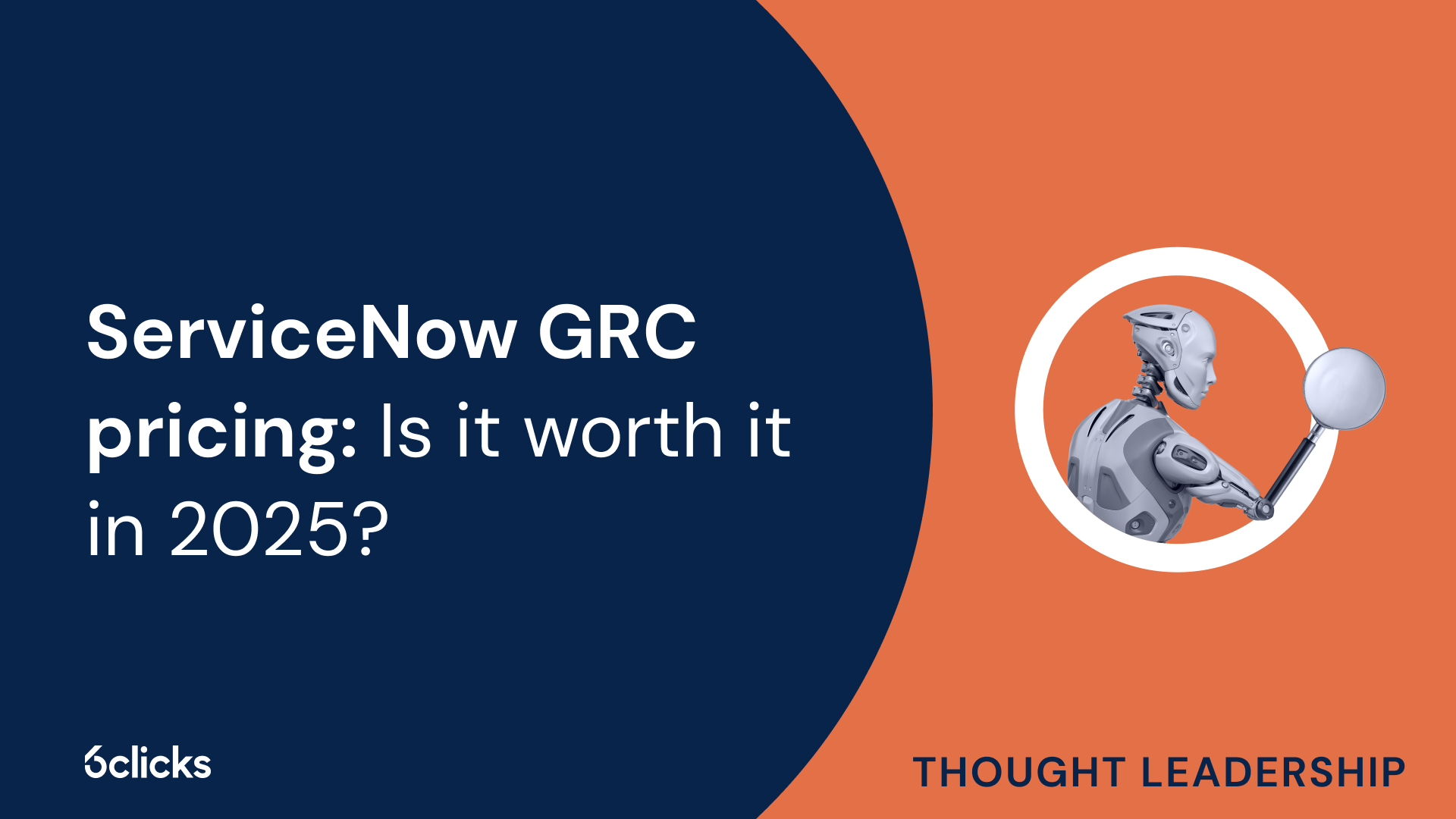 ServiceNow GRC pricing: Is it worth it in 2025?