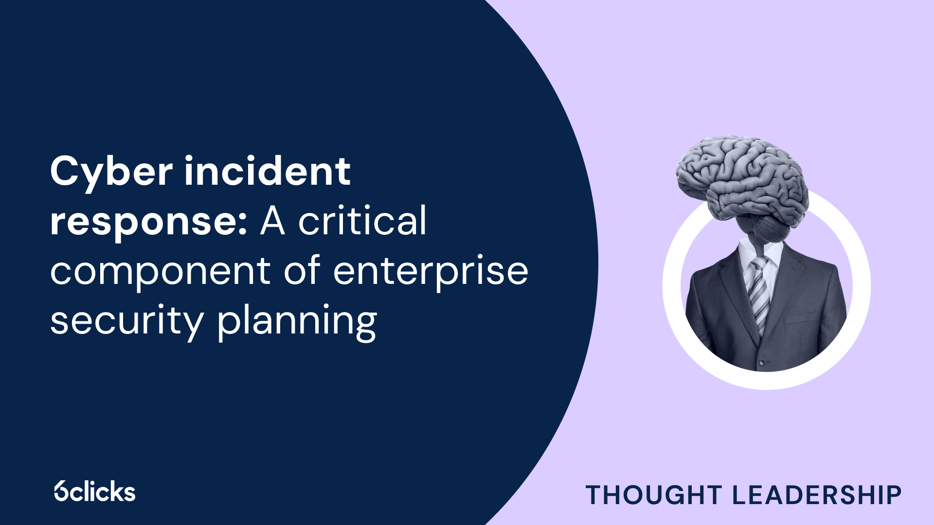 Cyber incident response: A critical component of enterprise security planning