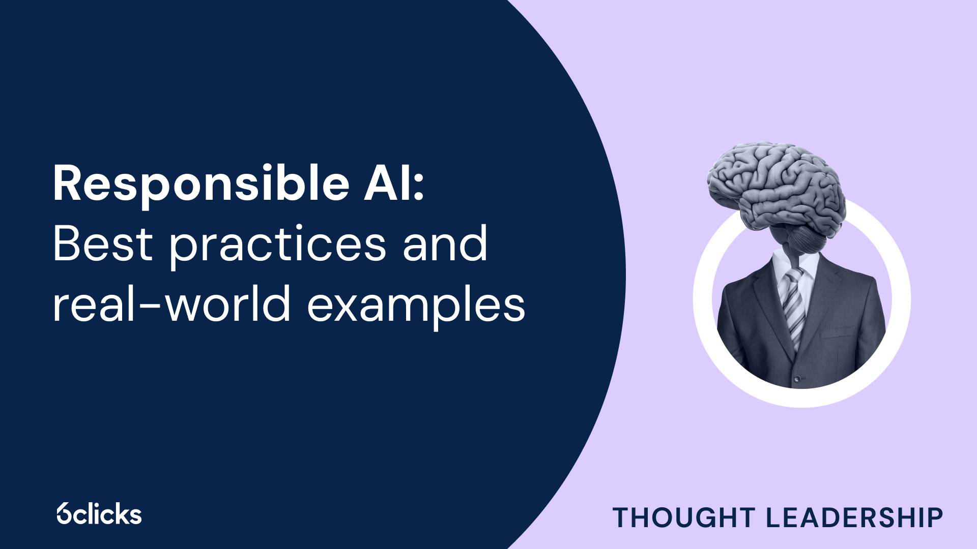 Responsible AI: Best practices and real-world examples