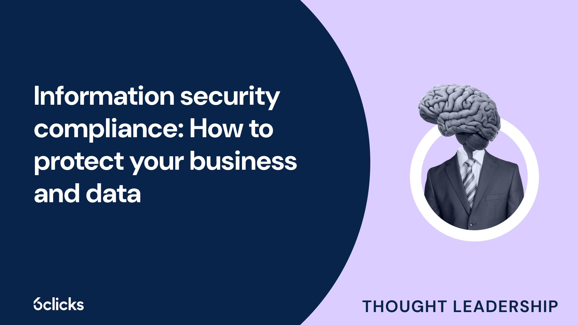 Information security compliance: How to protect your business and data