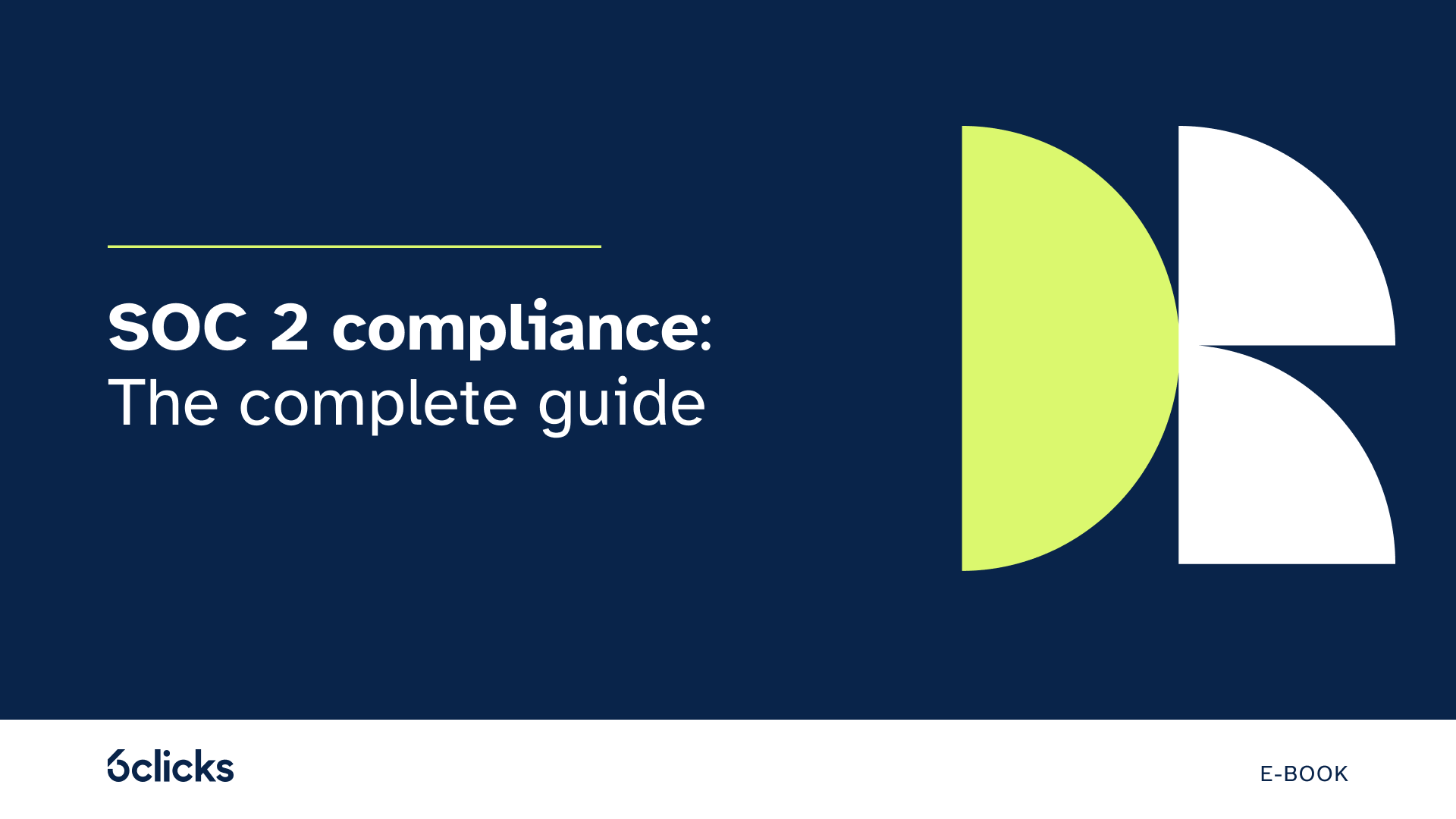 SOC 2 compliance: The complete guide