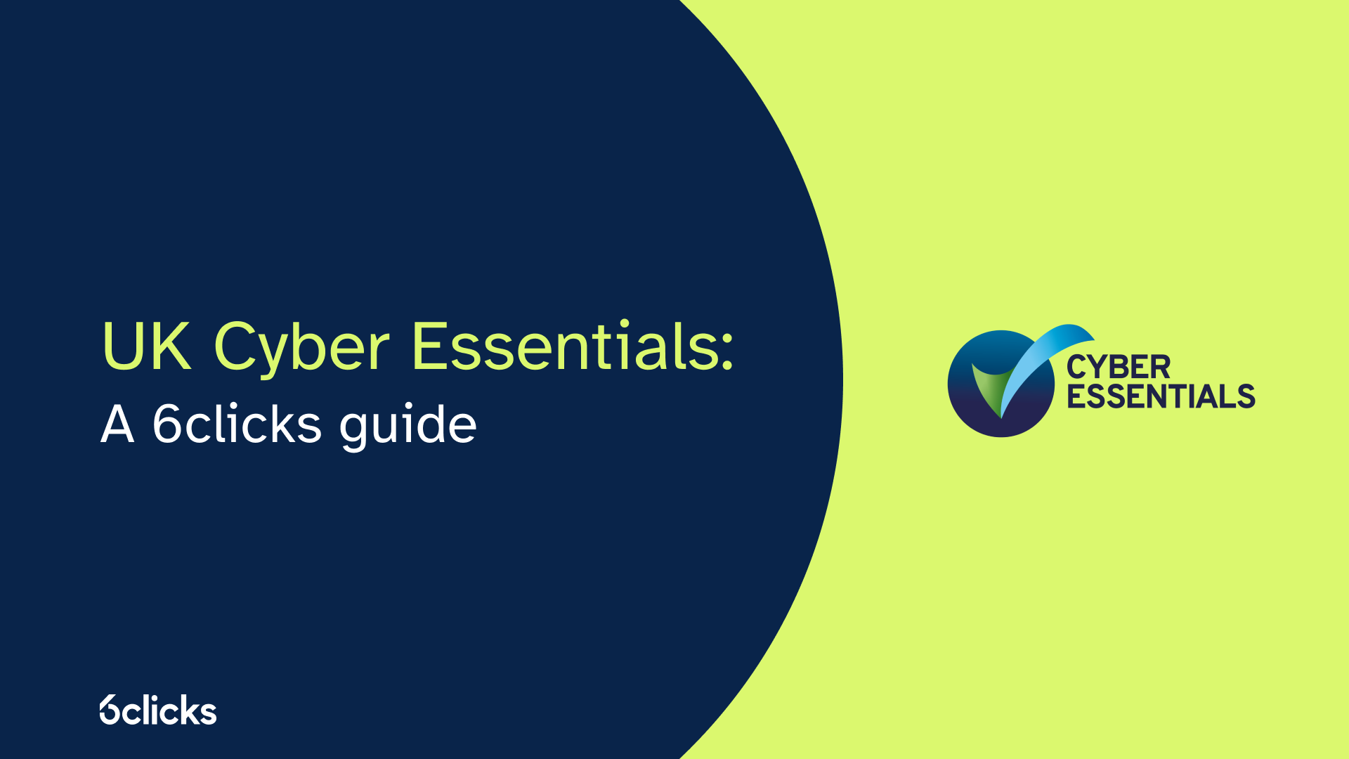 UK Cyber Essentials: A 6clicks guide