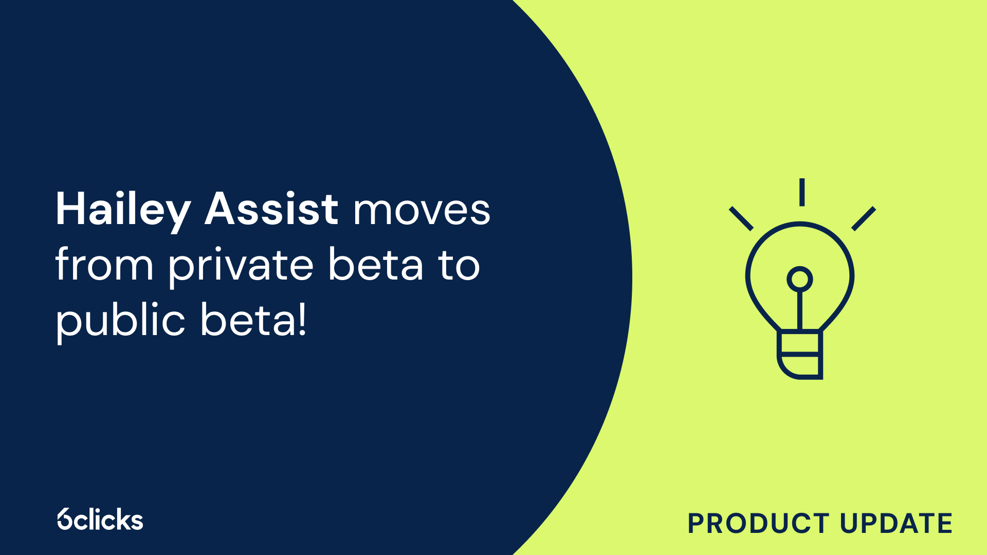 Hailey Assist moves from private beta to public beta!